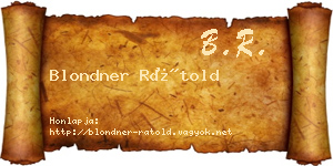 Blondner Rátold névjegykártya